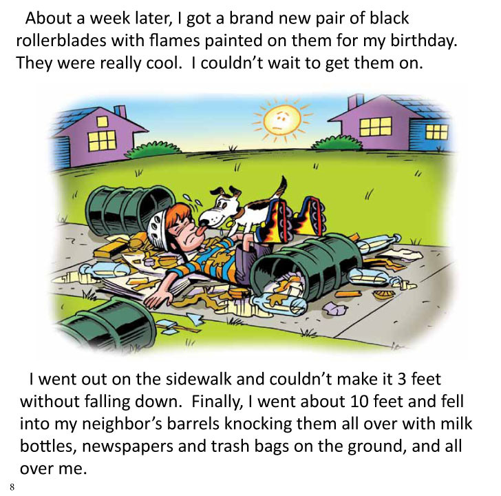 Image 05- Guy gets a new pair of roller blades and falls into trash cans.