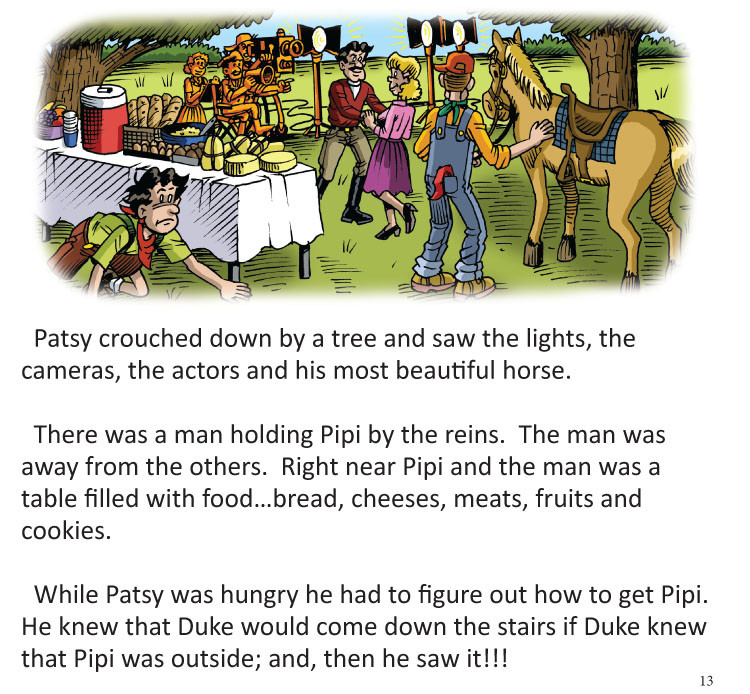 Image 08- Patsy hides from the movie crew, as he plans to steal his horse Pipi back from them.