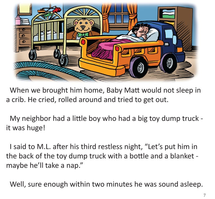 Image 04- baby Matt won't sleep in a crib, so his parents get him a big toy truck to sleep in.