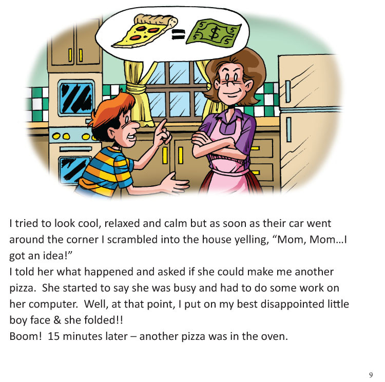 Image 05- Guy convinces his Mom to let him sell pizza.