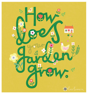 How Does Your Garden Grow