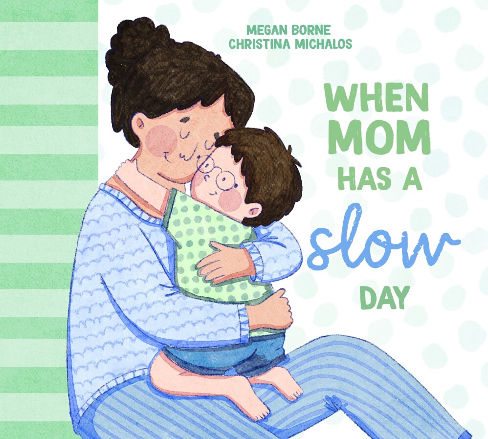 When Mom Has A Slow Day