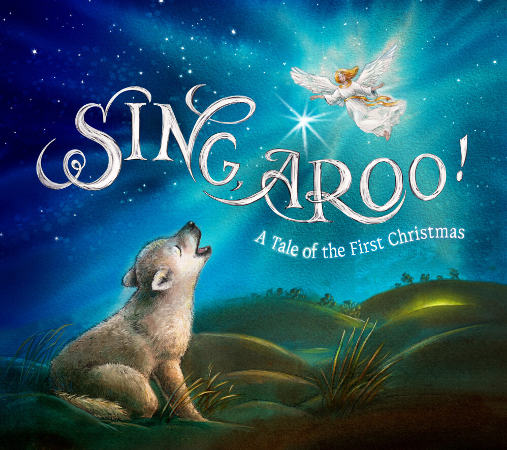 Sing Aroo! A tale of the First Christmas