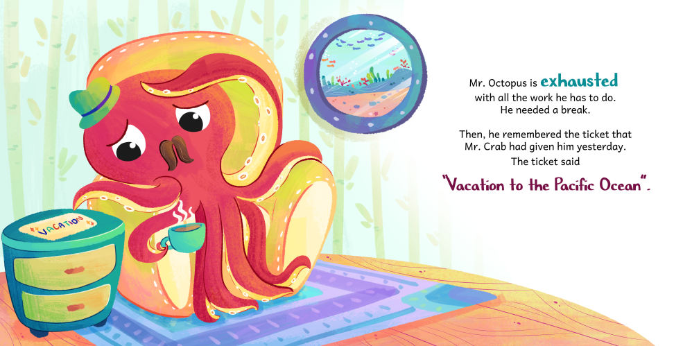 Mr. Octopus on Holiday