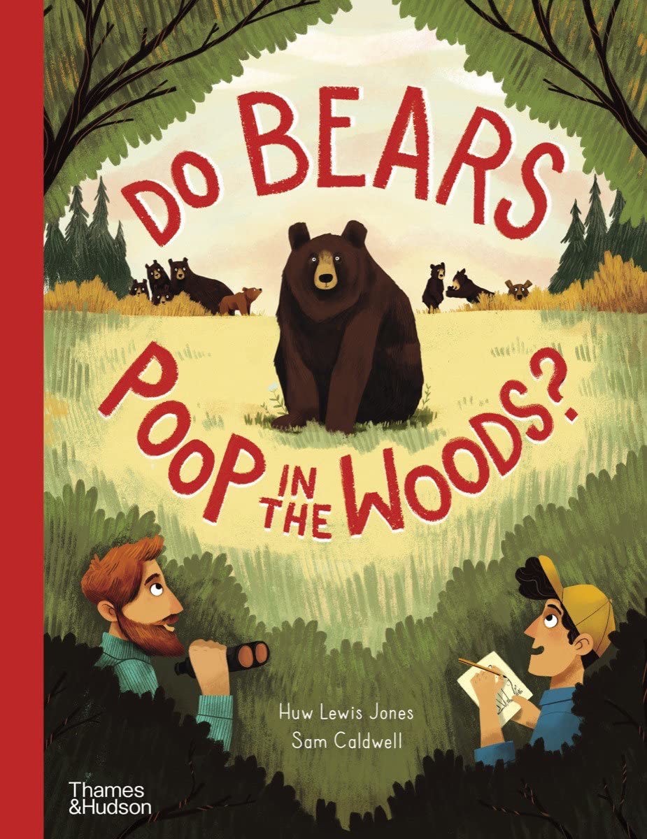 イギリス作家さま　Do Do Bears Do Bears Poop in the Woods? by Sam Caldwell