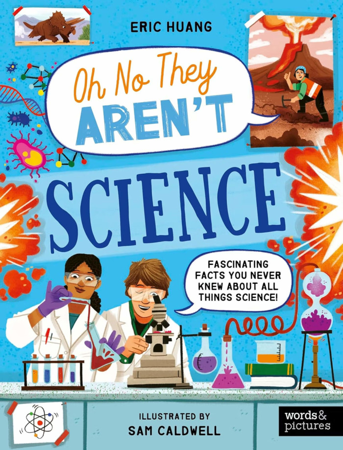 Oh No They Aren't: Science by Sam Caldwell