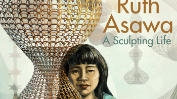 Ruth Asawa: A Sculpting LIfe