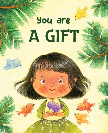 You Are a Gift