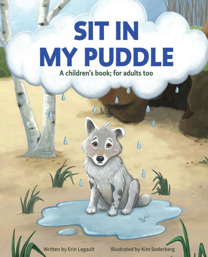 Sit in My Puddle