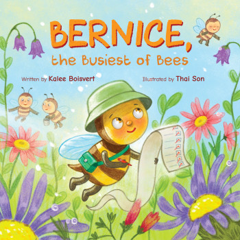 Bernice, the Busiest of Bees