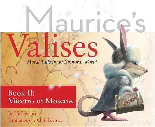 Maurice's Valises: The Micetro of Moscow