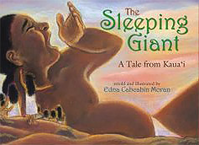 THE SLEEPING GIANT: A Tale From Kaua'i