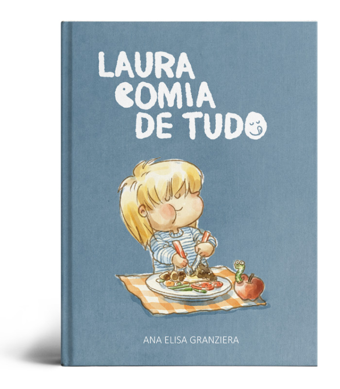 "Laura Comia de Tudo" - picture book