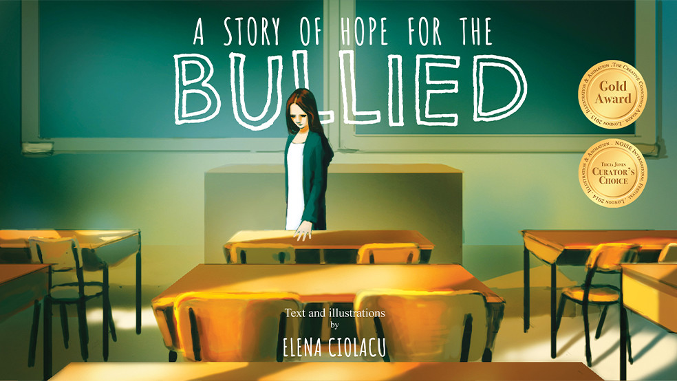 "A Story of Hope for the Bullied" by Elena Ciolacu
