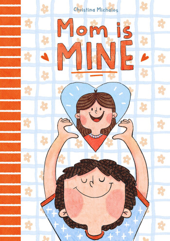 Mom is Mine