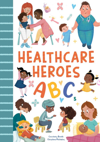 Healthcare Heroes ABCs